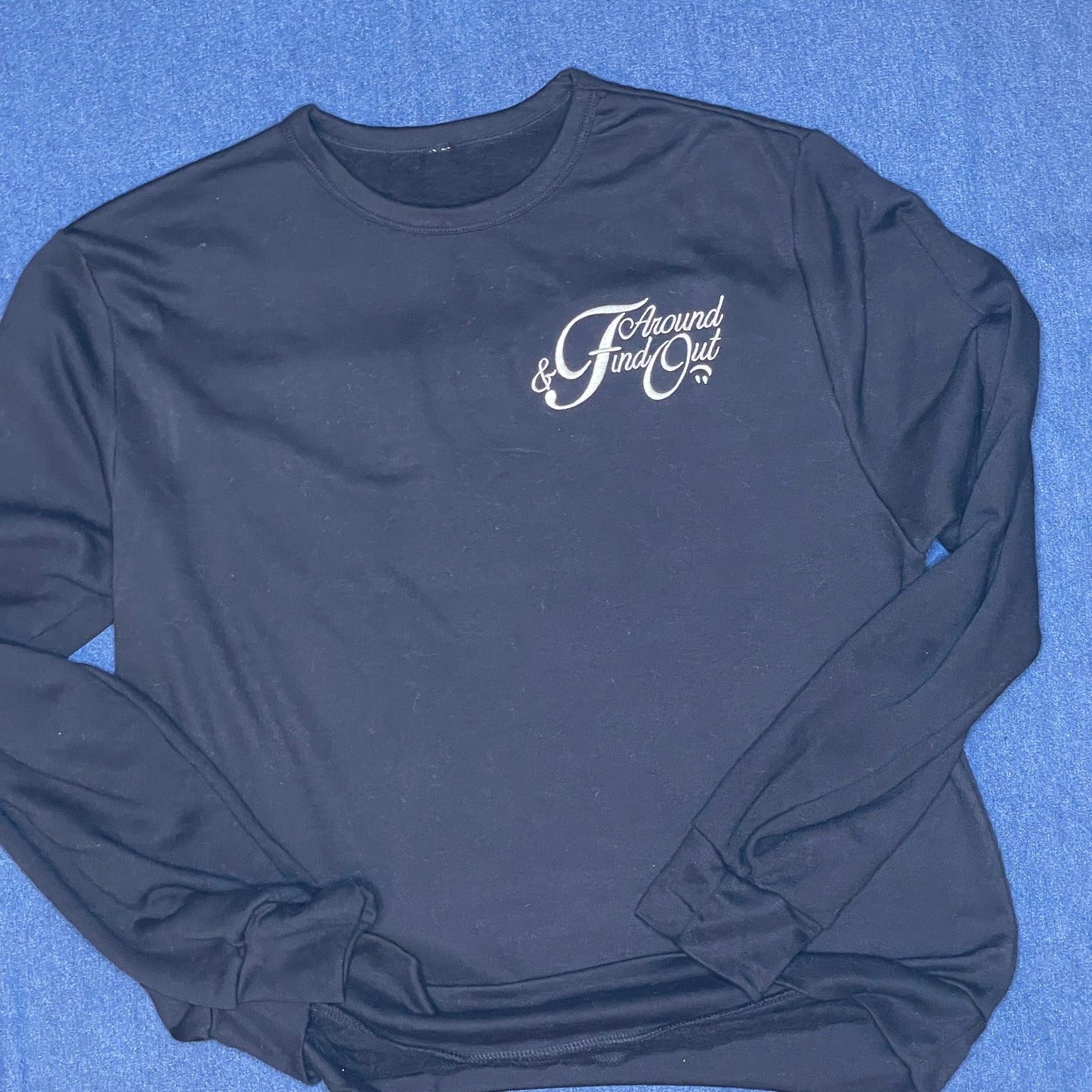 F Around & Find Out Crewneck